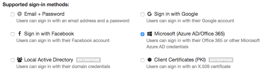 Sign-in methods supported by the Users Service: Email&Password, Google, Facebook, Microsoft Azure, Local Active Directory, Client Certificates (PKI).