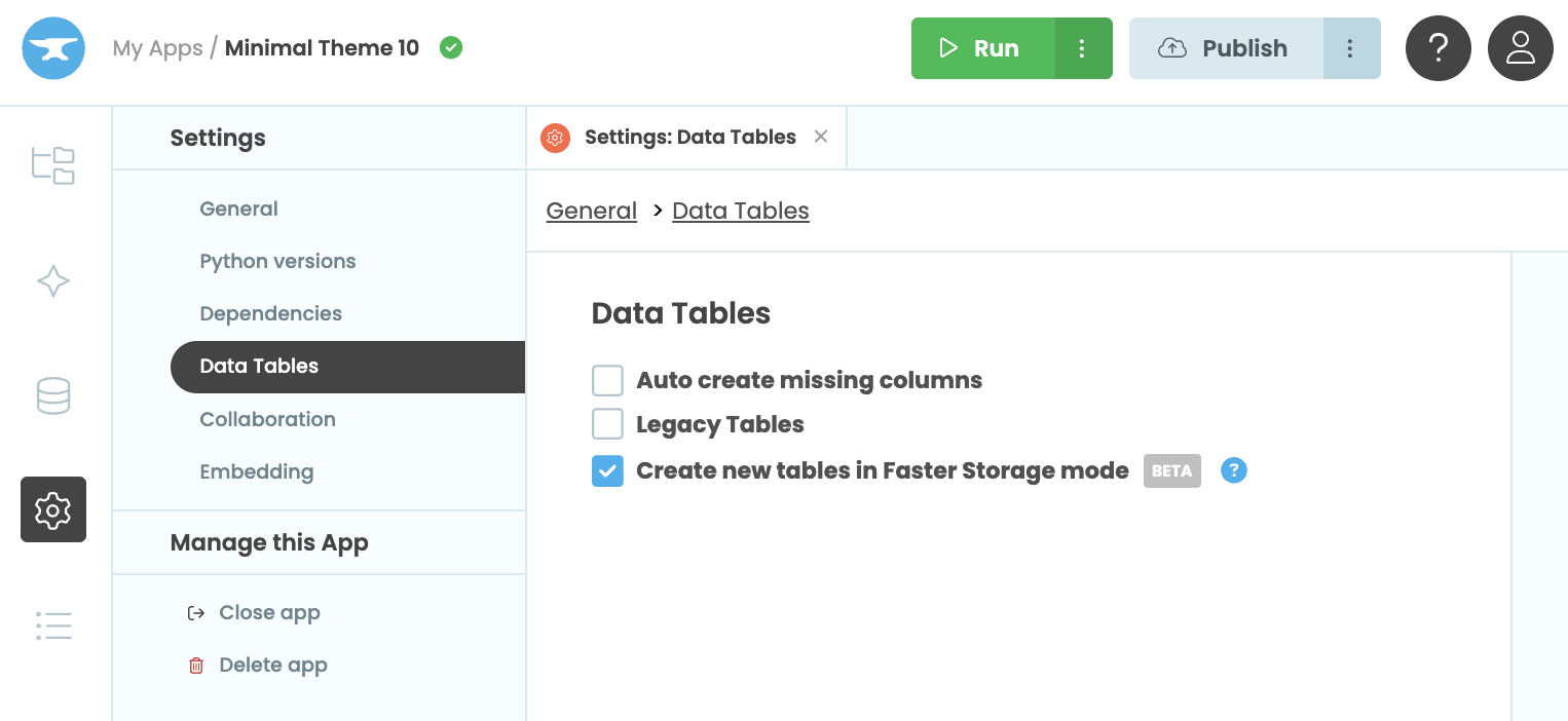 The App Settings Data Tables page with the option to create new tables in Faster Storage enabled.